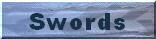 Swords